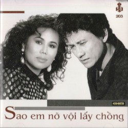 Sao em nỡ vội lấy chồng