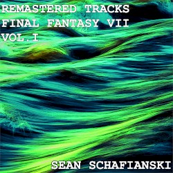 Remastered Tracks: Final Fantasy VII, Vol. 1