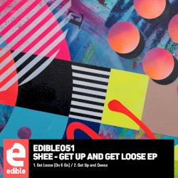 Get up and Get Loose EP