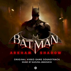 Batman: Arkham Shadow (Original Video Game Soundtrack)