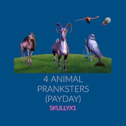4 Animal Pranksters (Payday)