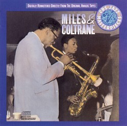 Miles & Coltrane