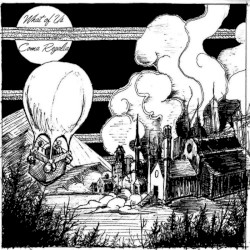 What Of Us / Coma Regalia split 12"