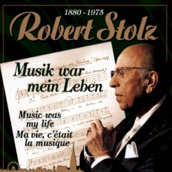 Musik war mein Leben