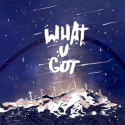 What U Got (Instrumental)