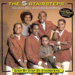 Step By Step By Stairsteps - Greatest Hits Featuring Keni Burke