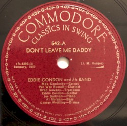 Don't Leave Me Daddy / Fidgety Feet