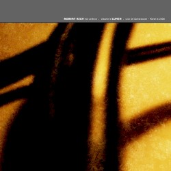 Live Archive, Volume 6 - Lumin: Live at Camerawork, March 6, 2008