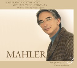 Symphony no. 3 / Kindertotenlieder