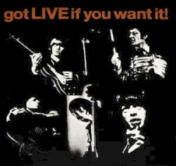 Got Live If You Want It!