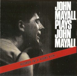 John Mayall Plays John Mayall