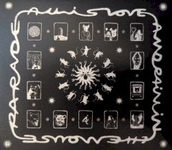 All Is Love and Pain in the Mouse Parade