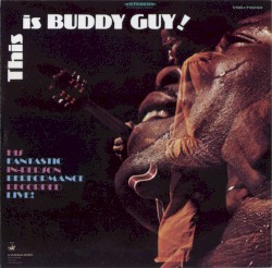 This Is Buddy Guy!