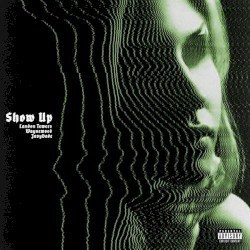 Show up
