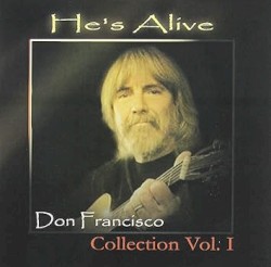 He's Alive: Collection Vol. I