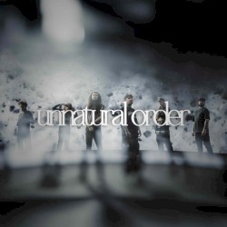 unnatural order