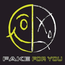 fake for you