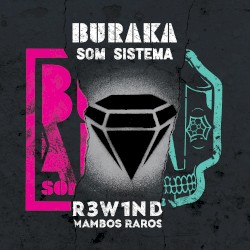 R3W1ND - Mambos Raros