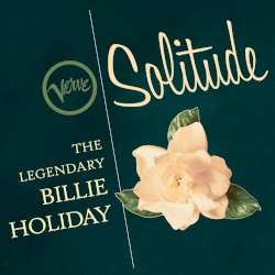Solitude: The Legendary Billie Holiday