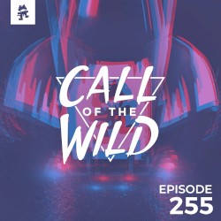 2019-07-03: 255 – Monstercat: Call of the Wild (Hosted by Rocket League’s Mike Ault)