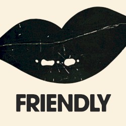 Let’s Be Friendly