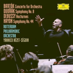 Bartok: Concerto for Orchestra / Dvorak: Symphony No. 8 / Debussy: Nocturnes / Haydn: Symphony No. 44