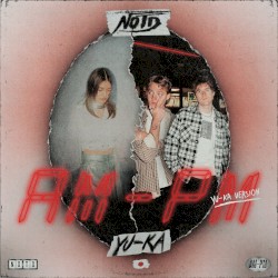 AM:PM (YU‐KA version)