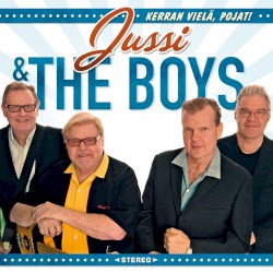 Kerran vielä, pojat!