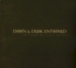 A l'aube des jours anciens