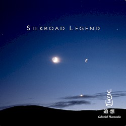 Celestial Scenery: Silk Road, Volume 1