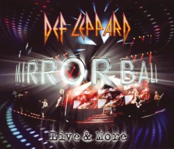 Mirror Ball: Live & More