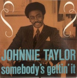 Somebody's Gettin' It