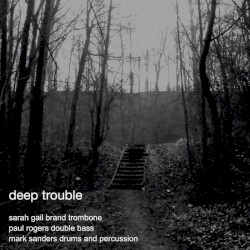 Deep Trouble