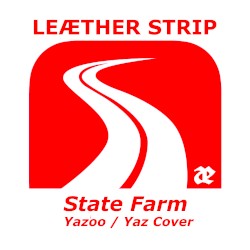 State Farm (Yazoo / Yaz cover)