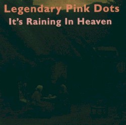 It's Raining in Heaven