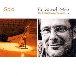 Solo: Die Einhandsegler Tournee