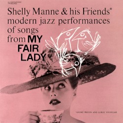 Modern Jazz Performances of Songs From My Fair Lady