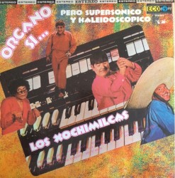 Órgano sí… pero supersónico y kaleidoscópico