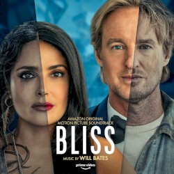 Bliss (Amazon Original Motion Picture Soundtrack)