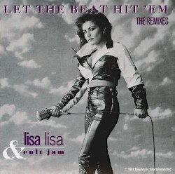 Let The Beat Hit ‘Em Part 2 [The Remixes]