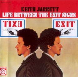 Life Between the Exit Signs
