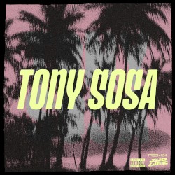 Tony Sosa (remix)