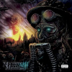 Machete Mixtape Vol.3