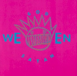 God Ween Satan: The Oneness