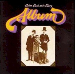 The Peter, Paul and Mary Album