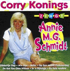 Corry Konings zingt Annie M.G. Schmidt