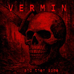Vermin...And Then Some
