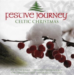 A Celtic Christmas: A Festive Journey