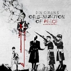 Dan Carlin's Hardcore History #3, “The Organization of Peace”