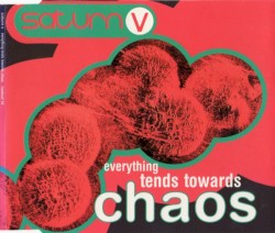 Everything Tends Towards Chaos